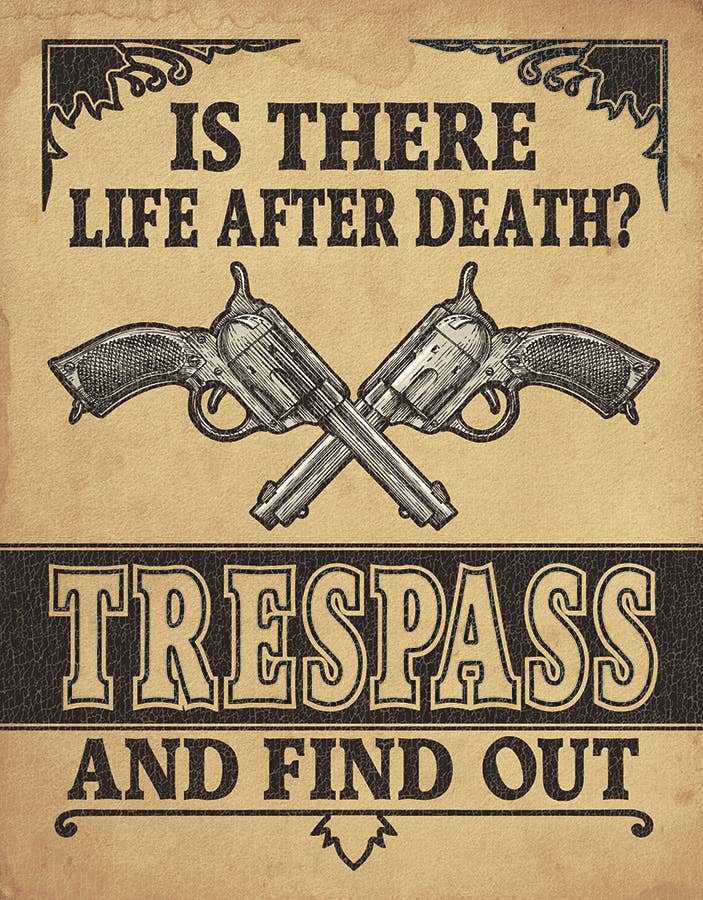 Life After Death? Tin Sign