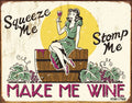 Moore - Make me Wine Tin Sign