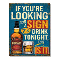 JQ - You're Drinking Tin Sign
