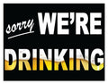 Sorry Beer Tin Sign